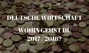 DEUTSCHE WIRTSCHAFT